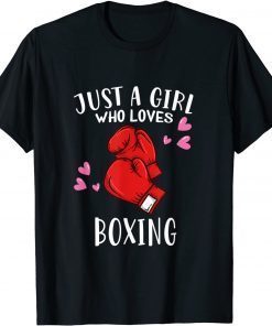 Boxer Boxing Lover Just A Girl Who Loves Boxing T-Shirt