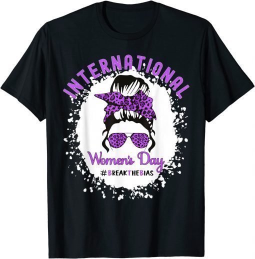 Break The Bias International Women's Day 2022 8 March 2022 T-Shirt