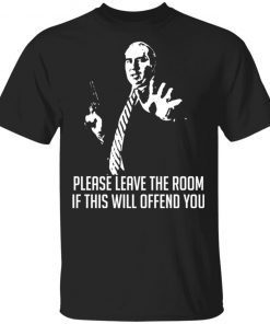 Budd Dwyer Please Leave The Room If This Will Offend You shirt