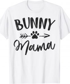 Bunny Mama Animal Lovers Pet Owner Rabbit Mom T-Shirt