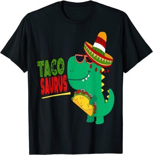 Cinco De Mayo Mexican Roter Hat Tacosaurus T rex Taco Holder T-Shirt