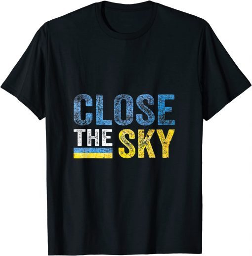 Close the Sky Ukraine T-Shirt