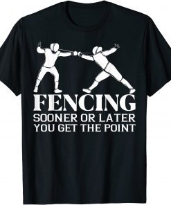 Cool Fencing Costume For Fencer Swordsman Epee Fencing T-Shirt