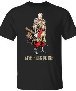 Cossack Warrior Live Free Or Die Shirt