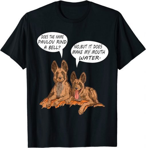 Does The Name Pavlov Ring A Bell T-Shirt