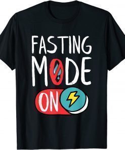 Fasting Mode On, Ramadan Weight Loss and Fasting T-Shirt