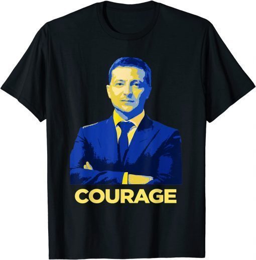Hero Volodymyr Zelensky Stand With Ukraine Ukrainian Courage T-Shirt