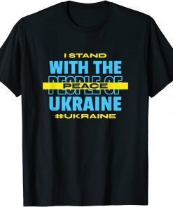 I Stand With Ukraine Peace For Ukrainian T-Shirt