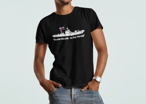 I Stand With Ukraine Russian Warship Go Fuck Yourself Shirt