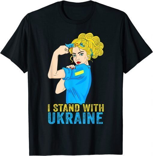 I Stand With Ukraine Support We Can Do It Girl Ukrainian T-Shirt