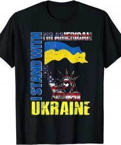 I'm American, I Stand With Ukraine Flag Statue Of Liberty T-Shirt