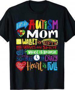 I'm an Autism Mom Wallet Empty Proud Autism Mother Tee Shirt