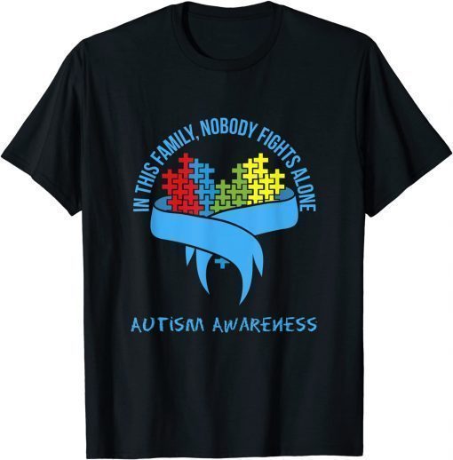 In This Family Nobody Fights Alone, Autism Awareness T-Shirt