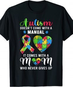 Inspirational Quote Autism Mom Autism Awareness Tee Shirt