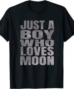 Just A Boy Who Loves Moon Astronomie Planet T-Shirt