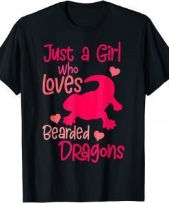 Just a Girl Who Loves Bearded Dragons T-Shirt