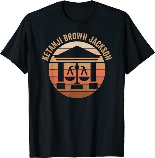 Ketanji Brown Jackson Black History African Woman Judge Law Gift T-Shirt