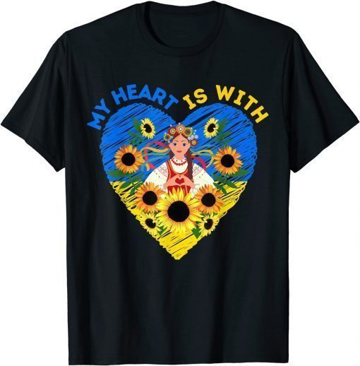 MY HEART IS WITH UKRAINE, Ukrainian Flag Traditional T-Shirt