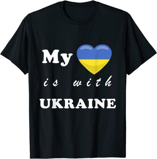 My Heart Is With Ukraine Heart Shape Flag T-Shirt