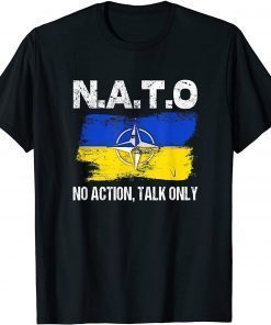 NATO No Action Talk Only Inspirational Motivational Quote T-Shirt