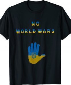 No World War 3 Ukranian Flag T-Shirt