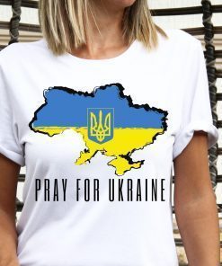 Pray For Ukraine Stand With Ukraine Ukrainian Flag Shirt