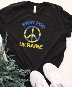 Pray For Ukraine Support Ukraine Stand With Ukraine shirt