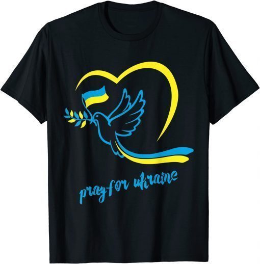 Pray For Ukraine. Peace Dove Pigeon Love Flag Heart T-Shirt