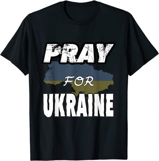 Pray for Ukraine and Ukrainians T-Shirt