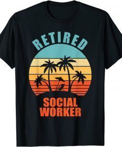 Retired Social Worker, Social Work, Happy Retirement T-Shirt