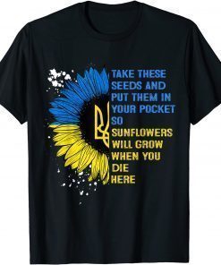 Retro Sunflower Ukraine Flag Put These Seeds In Your Pockets T-Shirt