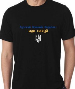 Russian Warship Go FUCk Yourself #StandWithUkraine T-shirt