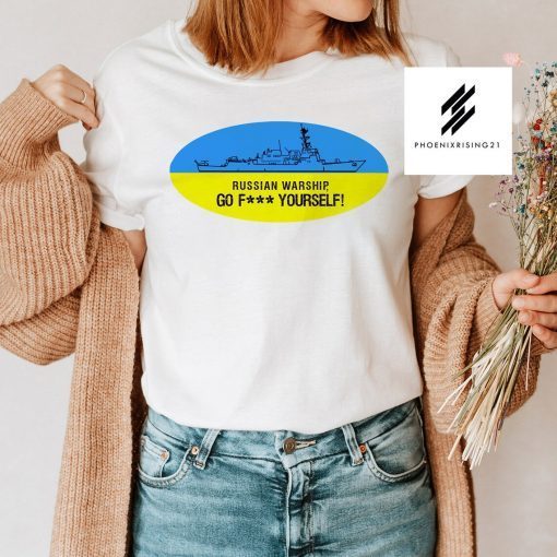 Russian Warship Go Fuck Yourself Ukrainian Flag T-shirt