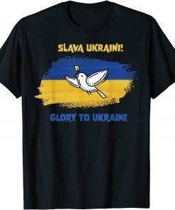 Slava Ukraini Glory To Ukraine Ukrainian Flag Peace & Dove T-Shirt