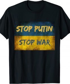 Stop Putin Stop War I Stand With Ukraine Ukrainian Flag T-Shirt