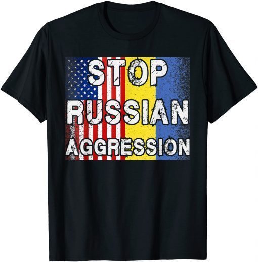 Stop Russian Aggression Ukraine Ukrainian American Flag T-Shirt