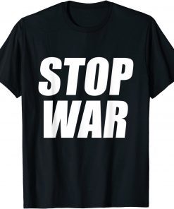 Stop War I Stand With Ukraine Flag Support Ukraine T-Shirt