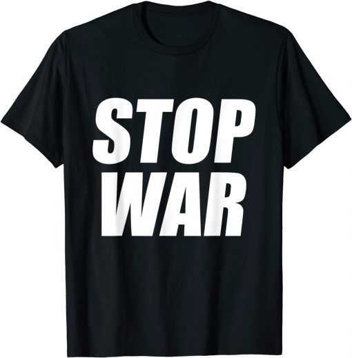 Stop War I Stand With Ukraine Flag Support Ukraine T-Shirt