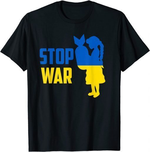 Stop War In Ukraine Support Ukraine T-Shirt