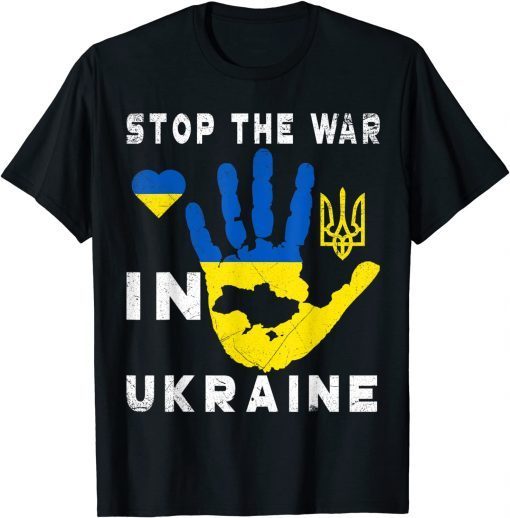 Stop the war in Ukraine Support Ukrainians Flag Ukraine T-Shirt