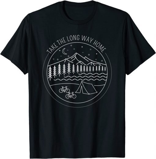 Take The Long Way Home Outdoor Adventures Hiking Camping T-Shirt