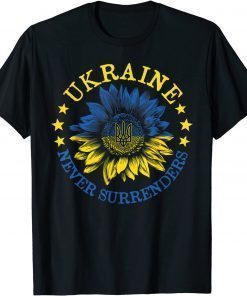 UKRAINE Never Surrenders Support Sunflower Ukrainian Flag T-Shirt