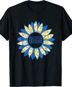 Ukraine Sunflower Stand with Ukraine Peace For Ukraine T-Shirt