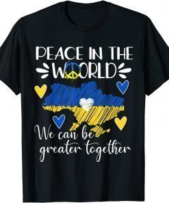 Ukrainian Peace In The World I-Stand With Ukraine Supporter T-Shirt