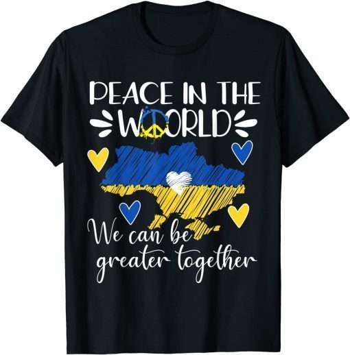 Ukrainian Peace In The World I-Stand With Ukraine Supporter T-Shirt