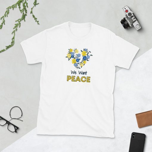 We Want Peace Ukraine Shirt