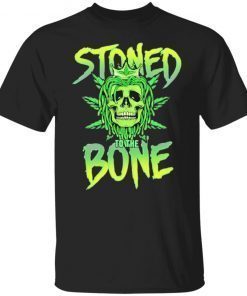 Weed Skull Stoned To The Bone Tee Shirt