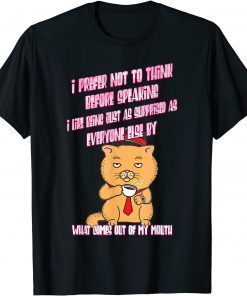 What Comes Out Of My Mouth T-Shirt