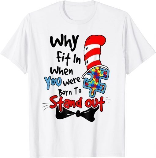 Why Fit In Autism AwarenessDoctor Teacher Hat Cat Book T-Shirt