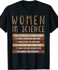 Women Belong In Science Design For Biology & Physics Teacher T-Shirt